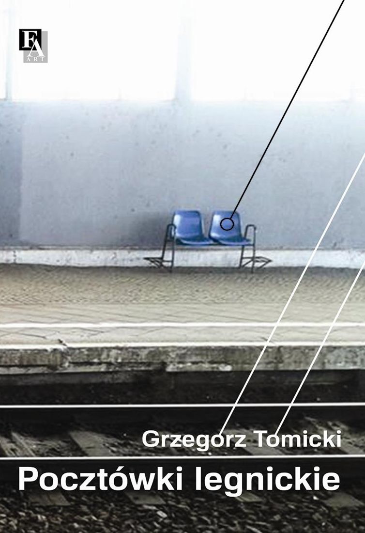 Grzegorz Tomicki Pocztówki legnickie