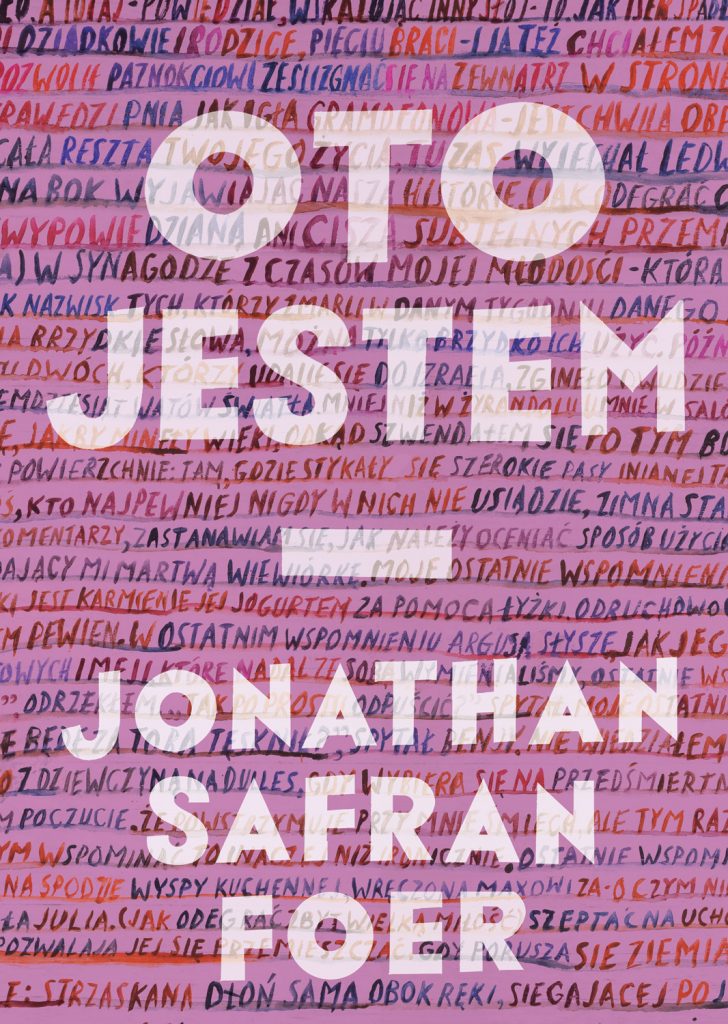 Jonathan Safran Foer: Oto jestem 2 Jonathan Safran Foer Oto jestem